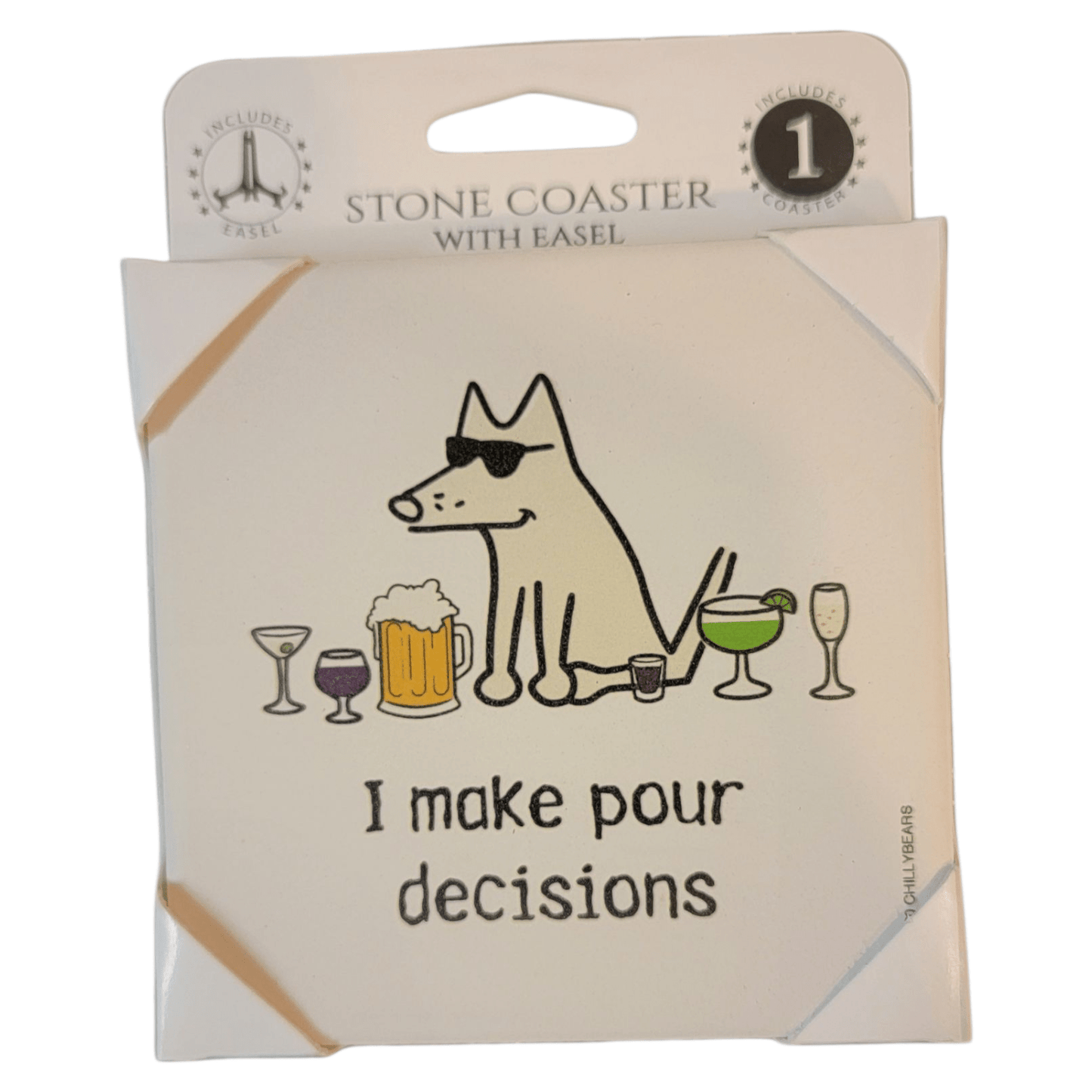 I Make Pour Decisions - Teddy the Dog. 1 - pack coaster w/easel - Ruffingdales, Inc