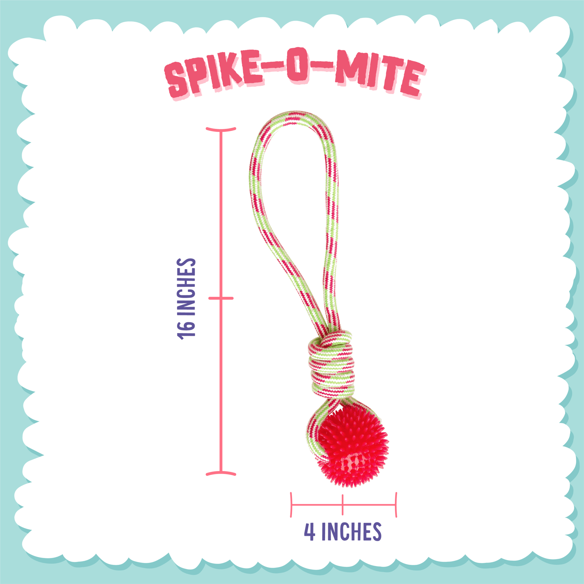 Spike - O - Mite Rope Dog Toy - Ruffingdales, Inc
https://ruffingdales.com › products › spike-o-mite-rope-dog-toy