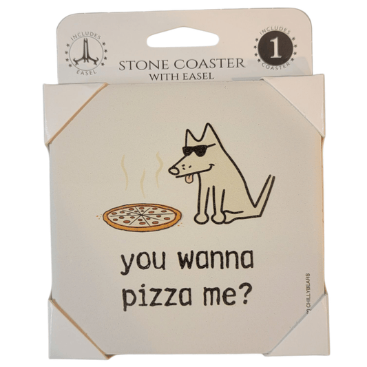 You Wanna Pizza Me? - Teddy the Dog - 1 pack Coaster w/Easel - Ruffingdales, Inc