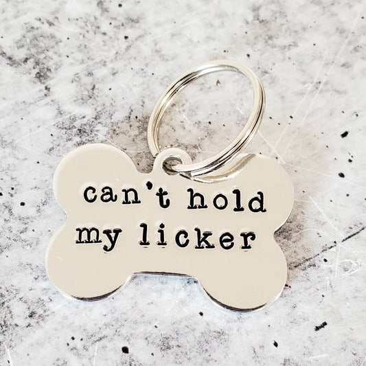 "can't hold my licker" Bone - Shaped Tag - Ruffingdales, Inc