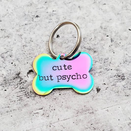 "cute but psycho" Bone - Shaped Tag - Ruffingdales, Inc