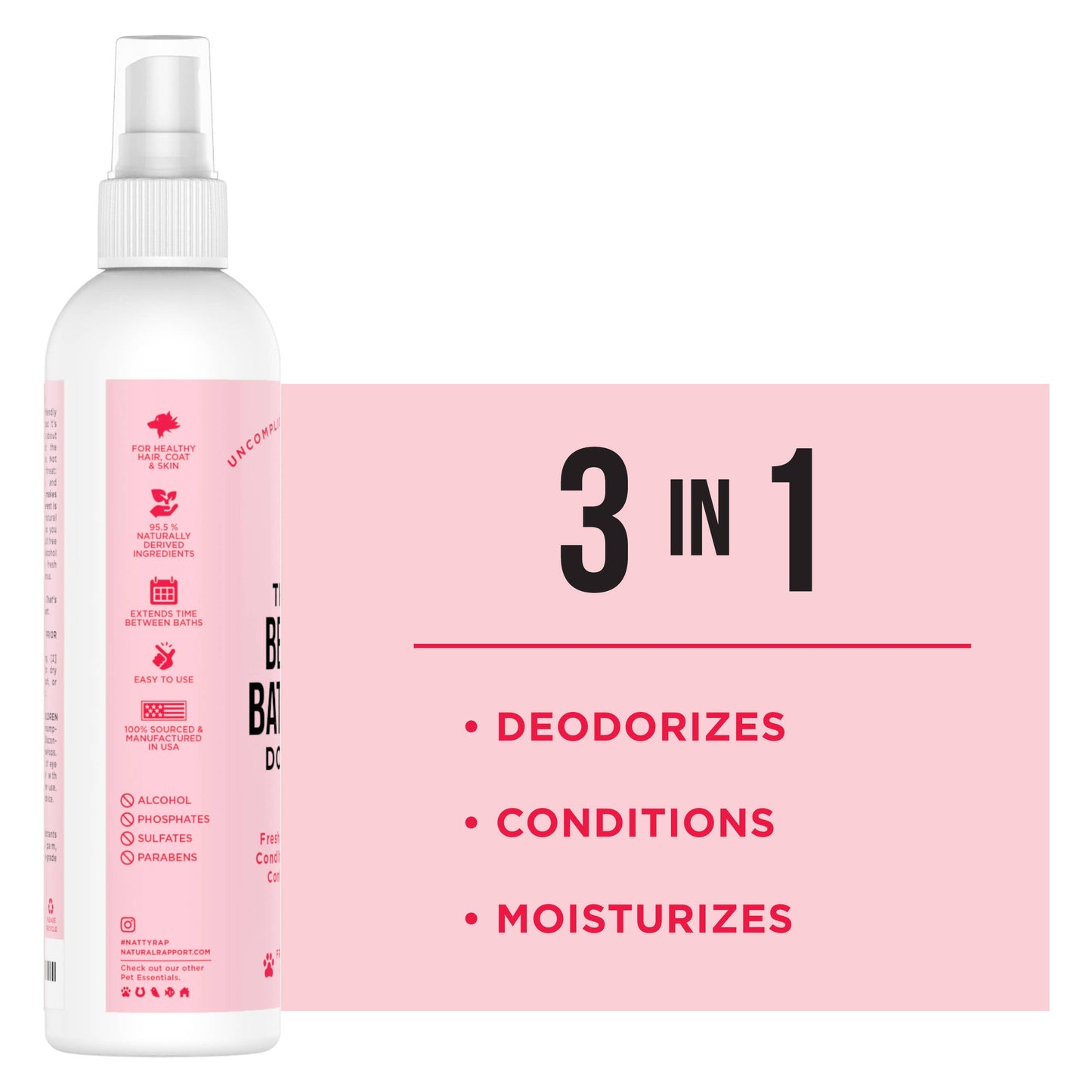 side view of pink bottle. left side text says "3 in 1 deodorizes, conditions, moisturizes"